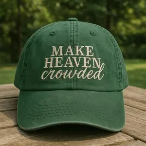 Make Heaven Crowded Embroidered Hat, Christian Faith Dad Hat, Jesus Cap, Inspirational Religious Hat for Women & Men, Trending Dad Cap