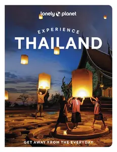 USED-Lonely Planet Experience Thailand by Woolsey, Barbara (Paperback)