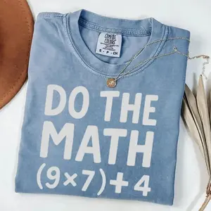 Comfort Colors Funny Math Teacher T-Shirt, 67 Meme Graphic Tee, Classroom Humor Shirt, Cute Math Teacher Top, Funny Student Gift - TrendWear USA