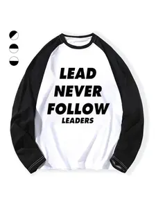 Trendy Casual Clothing Featuring 'lead Never Follow Leaders' Slogan, Unisex Loose-Fitting Round Neck Design, Perfect for Everyday Wear