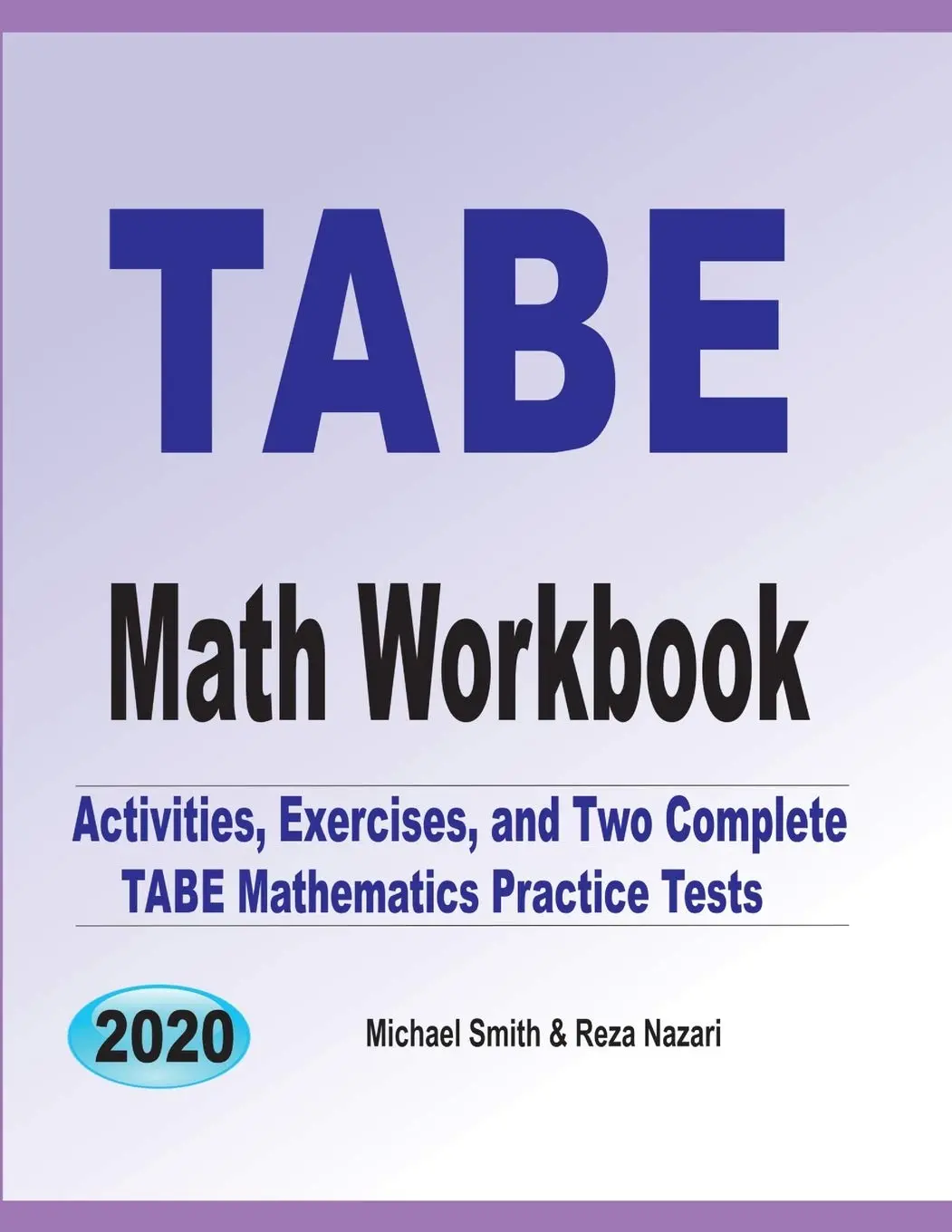 TABE Math Workbook: Activities, Exercises, and Two Complete TABE MathematicsPractice Tests