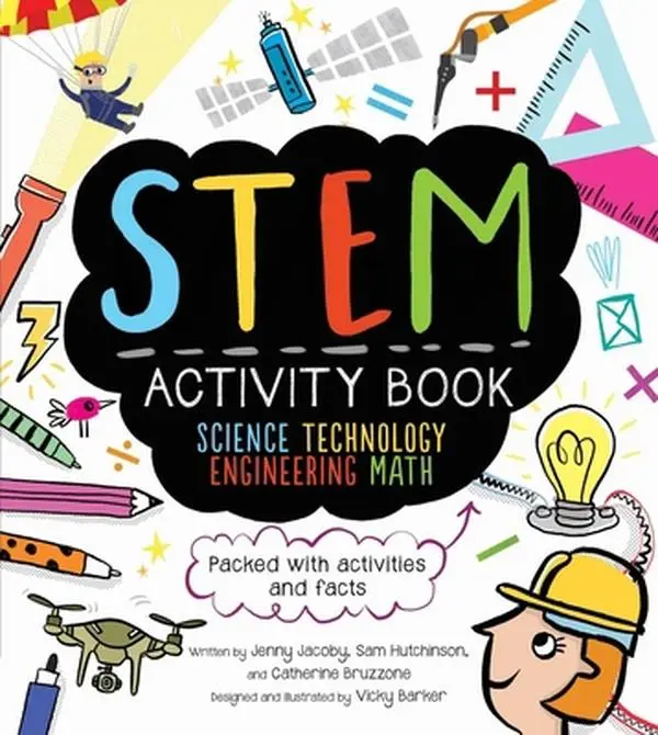 USED Book - STEM Activity Book: Science Technology Engineering Math: Packed with Activities and Facts by Bruzzone, Catherine (Paperback) - english
