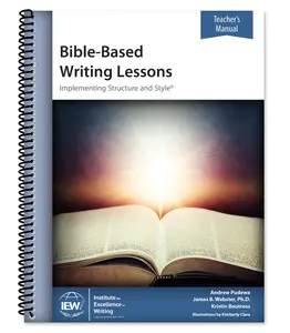 Bible-Based Writing Lessons [Teacher's Manual]