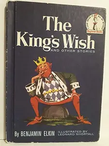 USED Book - The King's Wish by Benjamin Elkin (Hardcover)