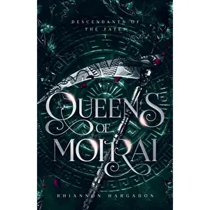 Queens of Moirai (Descendants of The Fates)