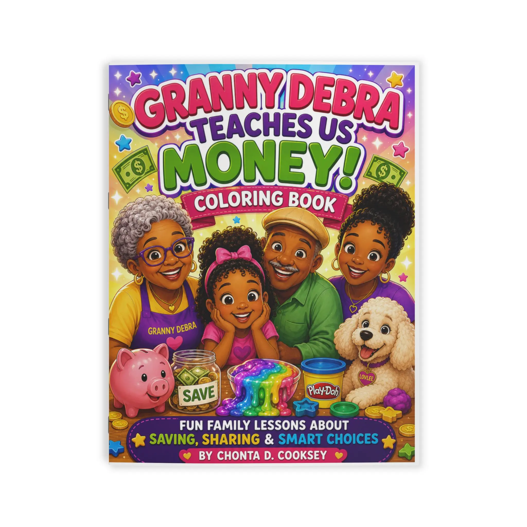 Coloring Book — "Granny Debra Teaches Us Money!": Kids’ Financial Literacy Coloring Book (Save, Share & Smart Choices)