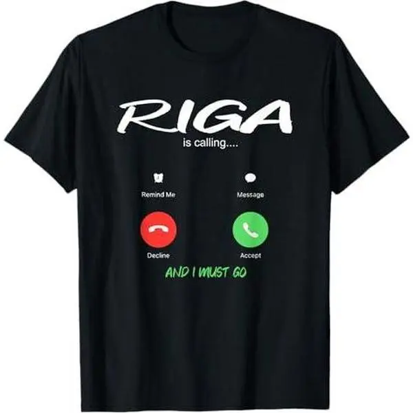 Riga Is Calling And I Must Go Latvia Traveling T-Shirt