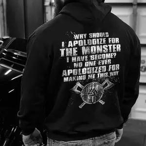 Why Should I Apologize For The Monster Hoodie