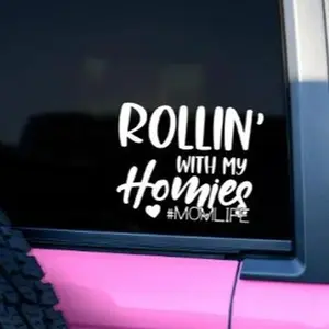 rollin with my homies , mom life , #momlife car decal