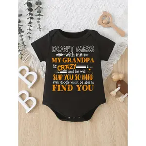 Cute Baby Bodysuit With Don't Mess With Me My Grandpa Is Crazy And He Will Slap You So Hard Even Google Won't Be Able To Find You Print Soft Versatile Round Neck Button Detail Regular Fit All Seasons Knitted Fabric Onesie