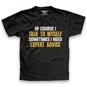 Of Course I Talk To Myself Premium T-Shirt