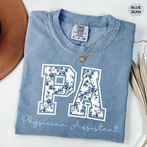 Comfort colors Physician Assistant Shirt Blue Floral Toile Pa Tshirt Physician Assistant Gift Appreciation Pa Tee Physician Assistant