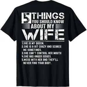 Short Sleeve 5 Things You Should Know About My Wife T-Shirt for Men Top Black Cotton Graphic Design Comfortable Durable Tailored Cut Fitted Crew Neck Summer