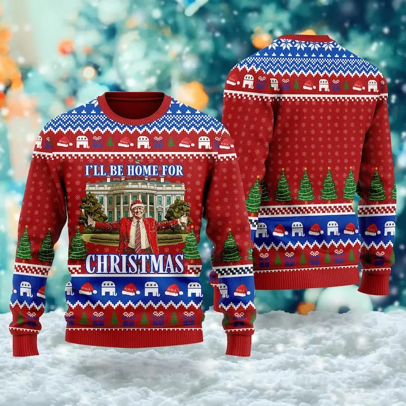 Trump I'll Be Home for Christmas Ugly Sweater, Humorous Trump Christmas Sweater, President Trump 45 47, My President Trump, Election 2024