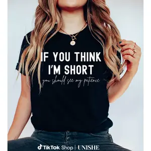 Ladies Funny Short Person Tee – 'You Should See My Patience' Sarcasm Graphic Shirt