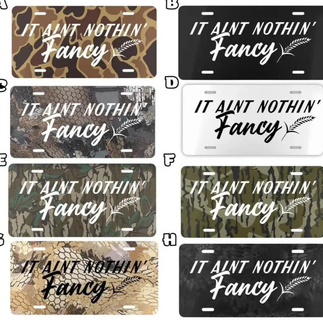 It Aint Nothin Fancy Camouflage License Plate – 12x6 Aluminum Decorative Tags, New Car Gifts