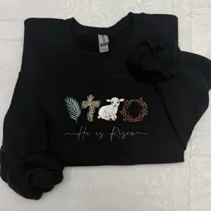 He is Risen Easter embroidered sweatshirt/ Faith based Easter embroidered sweatshirt / Easter sweatshirt / Happy Easter embroidered sweatshirt