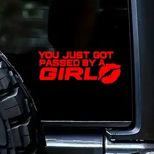 1PC "YOU JUST GOT PASSED BY A GIRL + Red Lips" Minimalist Personalized Cool Girl Universal Car Sticker, Sticker for cars, For Car Door/Laptop Adds Sleek Chic Texture Top For Style Fans