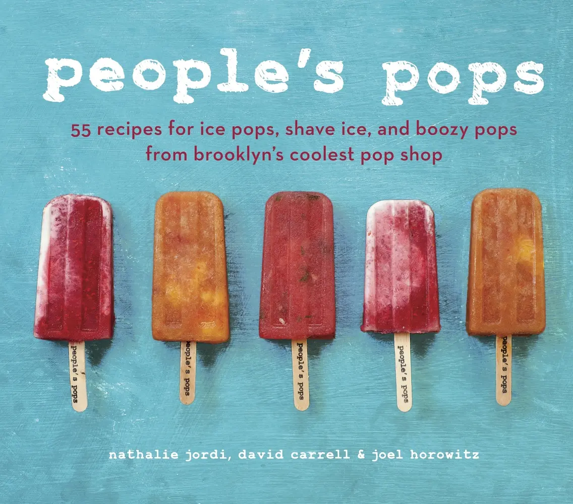 USED Book - People's Pops: 55 Recipes for Ice Pops, Shave Ice, and Boozy Pops from Brooklyn's Coolest Pop Shop [A Cookbook] by Jordi, Nathalie (Hardcover) - english