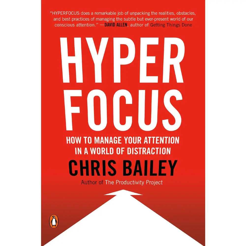 USED Book - Hyperfocus: How to Manage Your Attention in a World of Distraction by Bailey, Chris (Paperback) - english