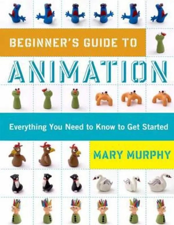 Used Beginner's Guide to Animation - Animation Tutorial Book by Mary Murphy (Paperback)