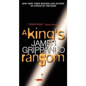 USED-A King's Ransom by Grippando, James (Mass Market Paperback)