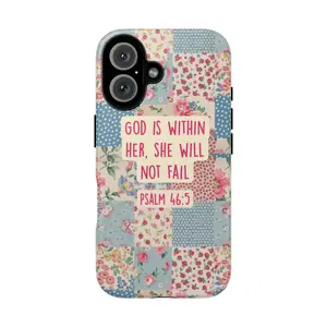 Christian Bible Verse Phone Case  for iPhone 11 12 13 14 Plus 15 Pro 16 Pro Max 17 Air,– Floral Patchwork Design with Psalm 46:5 Quote, God is within her she will not fail Tough Phone Case, Protective Cover, Gift