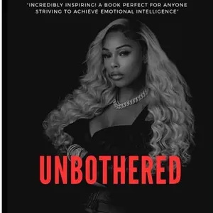 Unbothered (a book on becoming emotionally intelligent) Unbothered (a book on becoming emotionally intelligent)