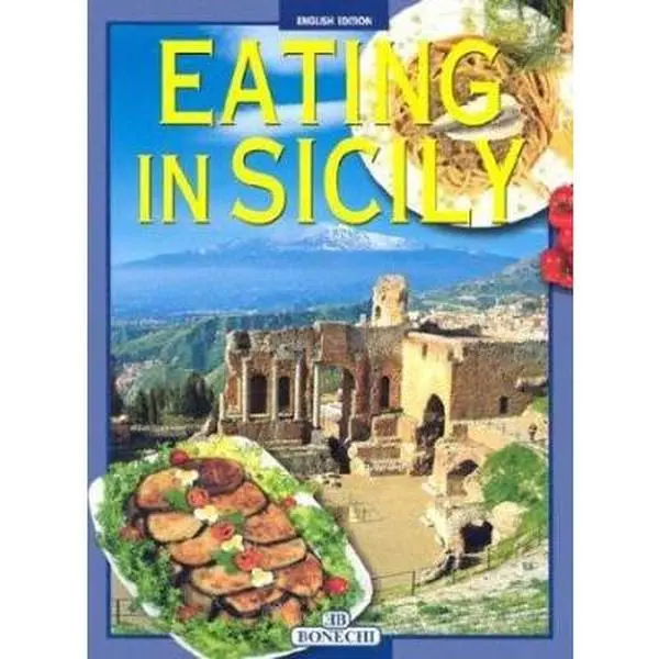USED-Eating in Sicily (Paperback)
