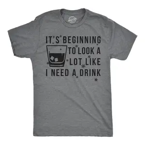Mens Its Beginning to Look Like I Need A Drink Funny Christmas Gift T shirt Mens Funny T Shirts Cool Vintage Fashion T-Shirt Gift Classic Menswear Christmas Apparel for Men Funny Drinking Short Sleeve Novelty Dark Grey