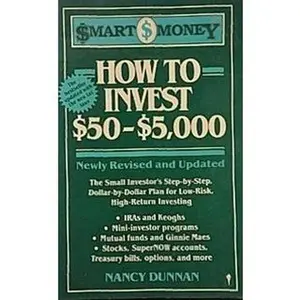 USED-How to Invest $50-$5000 by Nancy Dunnan (Hardcover)