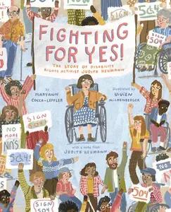 USED-Fighting for Yes!: The Story of Disability Rights Activist Judith Heumann by Cocca-Leffler, Maryann (Hardcover)