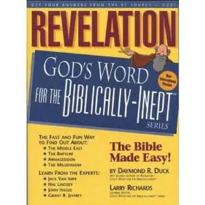 USED-Revelation: God's Word for the Biblically Inept by Daymond R. Duck (Paperback)