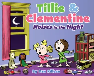 USED-Tillie & Clementine: Noises in the Night by Killeen, Dan (Paperback)