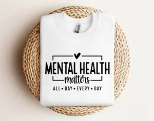Mental Health Matters All Day Everyday Mental Health Awareness DTF Transfers