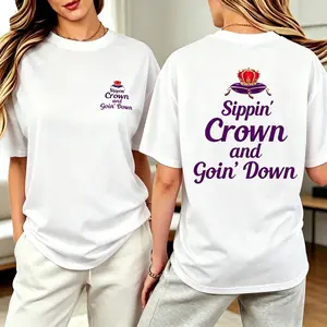 Sippin' Crown and Goin' D Funny Drinking Quotes T-Shirt Rap Hip-Hop Music Party Atmosphere Sarcastic Humor Design Double-Sided Unisex Cotton Top for Men and Women Casual Streetwear summerwins