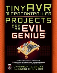 USED-tinyAVR Microcontroller Projects for the Evil Genius by Gadre, Dhananjay (Paperback)