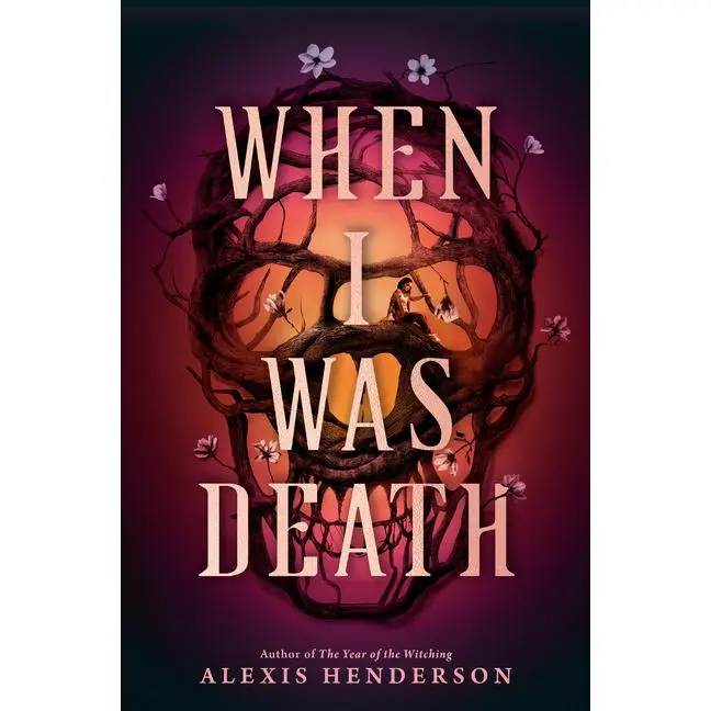 When I Was Death by Alexis Henderson (Hardcover)