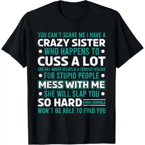 100% Cotton Funny Birthday Gift for Brother from Awesome Sister T-Shirt
