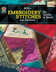 USED-400+ Embroidery Stitches for Quilts & More by Waldman, Joan (Paperback)