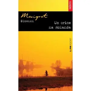 USED-Um Crime Na Holanda - Coleção L&PM Pocket (Em Portuguese do Brasil) by Georges Simenon (Paperback)