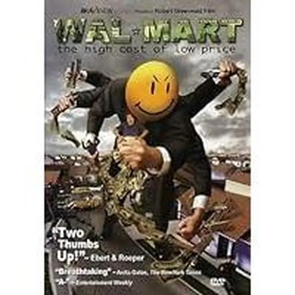 USED-Walmart: The High Cost of Low Price by WAL-MART: THE HIGH COST OF LOW PRICE (DVD)