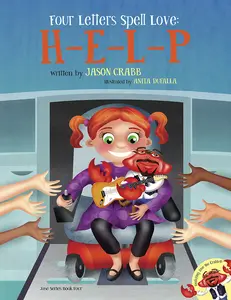 USED-Four Letters Spell Love: H-E-L-P (The Jase® Series) by Jason Crabb (Hardcover)