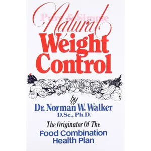 Pure and Simple Natural Weight Control