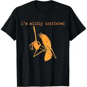 I'm Mildly Irritated The Worm Funny Marcus Robert T-Shirt