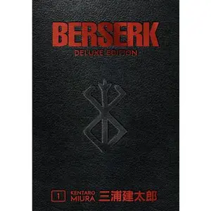 Berserk Deluxe Volume 1 -- Kentaro Miura, Hardcover