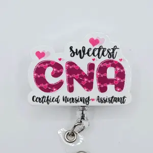Sweetest CNA Certified Nursing Assistant Acrylic Retractable Badge ID Reel Belt or Alligator Clip