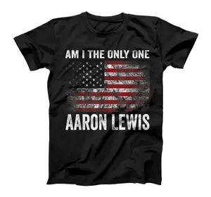 Aaron Lewis - Am I The Only One ,   and Women  Vintage ,   and Women  T-Shirt, Sweatshirt, Hoodie