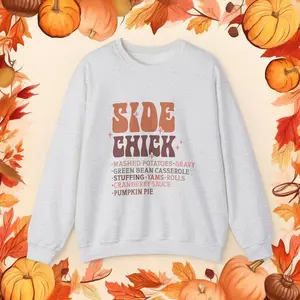 Crewneck Sweatshirt - Side Chick Thanksgiving Menu Design