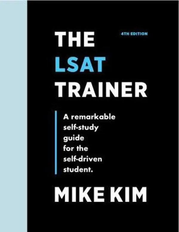 Used Soft Cover Book - The LSAT Trainer: Remarkable Self-Study Guide for Self-Driven Students, Mike Kim's Trainer Test Prep (English)